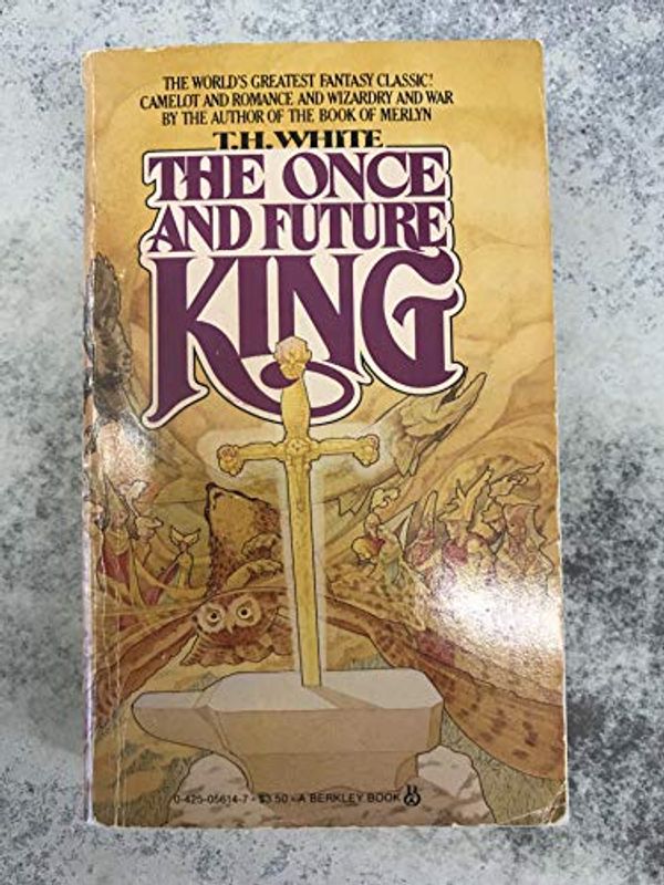 Cover Art for 9780425056141, Once And Future King by T. H. White