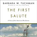Cover Art for 9780307798572, The First Salute by Barbara Wertheim Tuchman