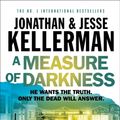 Cover Art for 9781472238436, A Measure of Darkness by Jesse Kellerman