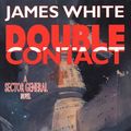 Cover Art for 9780312870416, Double Contact by James White