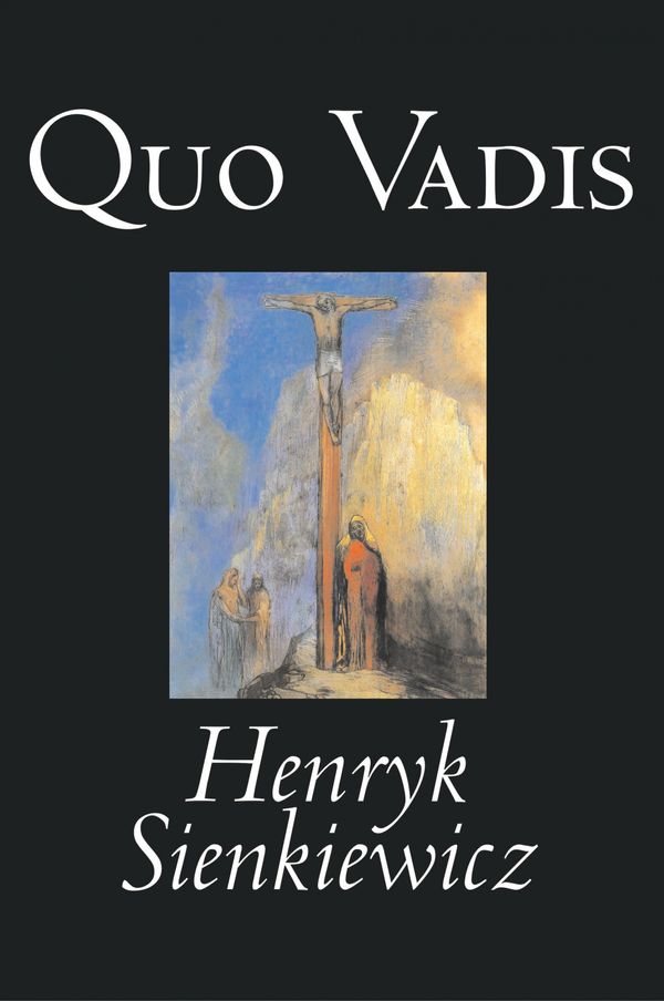 Cover Art for 9781603120364, Quo Vadis by Henryk Sienkiewicz