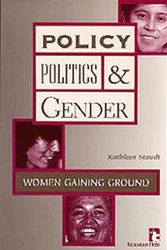 Cover Art for 9781565490796, Policy, Politics and Gender by Kathleen Staudt