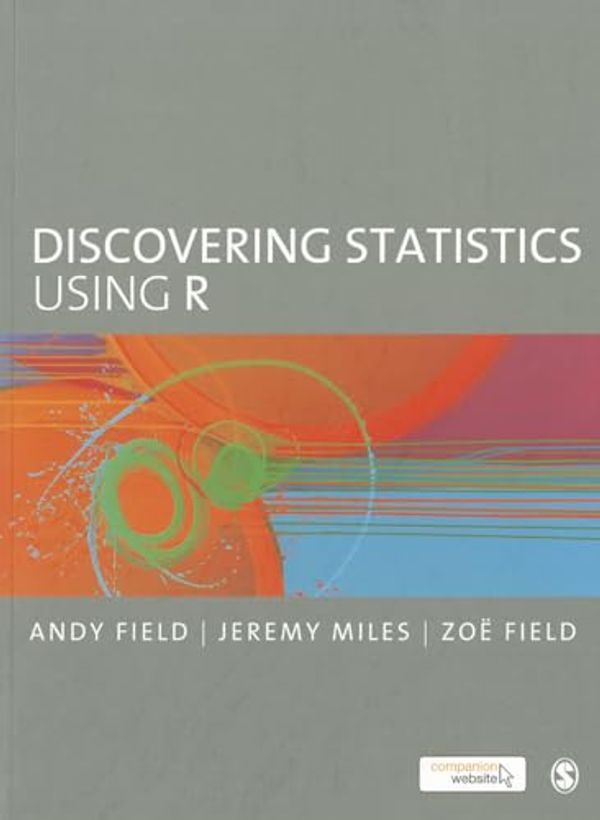 Cover Art for 8601200577525, Discovering Statistics Using R by Andy Field