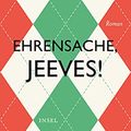 Cover Art for 9783458177418, Ehrensache, Jeeves! by P. G. Wodehouse