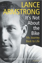 Cover Art for 9780224060875, It's Not About The Bike: My Journey Back to Life by Lance Armstrong