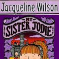 Cover Art for 9780385610124, My Sister Jodie by Jacqueline Wilson