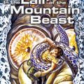 Cover Art for 9780730444428, In the Lair of the Mountain Beast by James Moloney