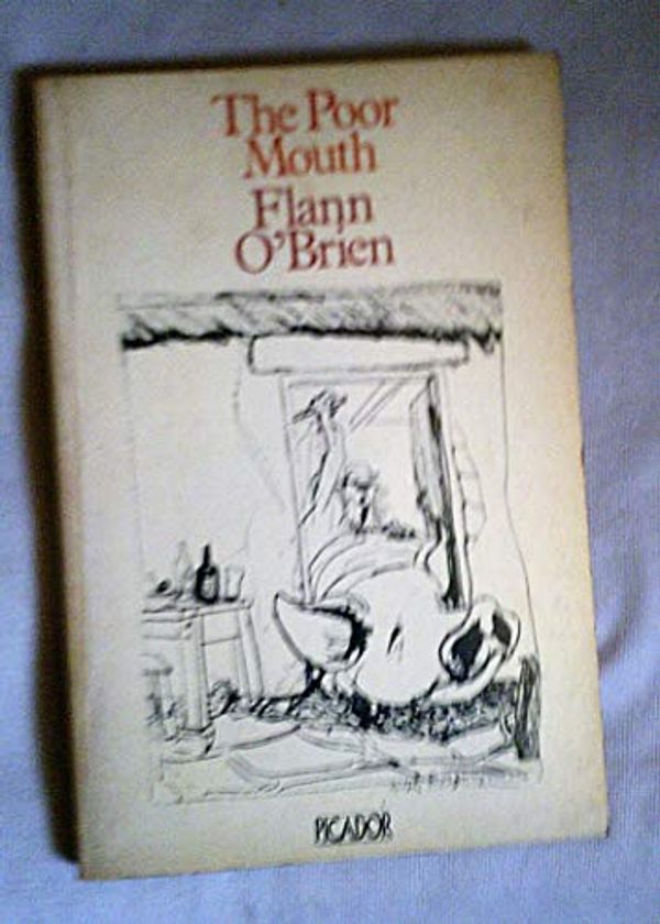 Cover Art for 9780330245845, Poor Mouth (Picador Books) by Flann O'Brien