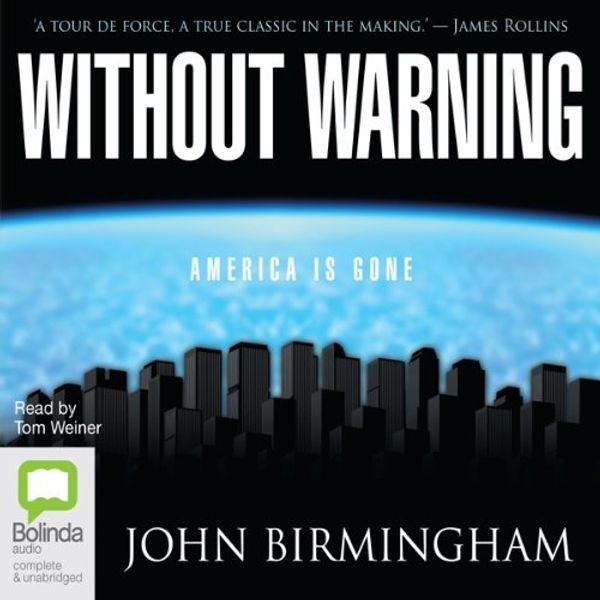 Cover Art for B00NVXHJNE, Without Warning by John Birmingham