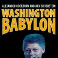 Cover Art for 9781859840924, Washington Babylon by Alexander Cockburn