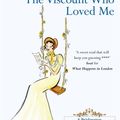 Cover Art for 9780749936587, The Viscount Who Loved Me by Julia Quinn