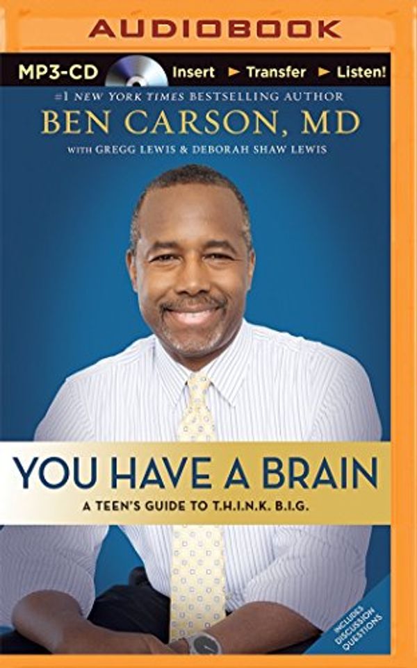 Cover Art for 9781501223563, You Have a Brain: A Teen's Guide to Think Big by Unknown
