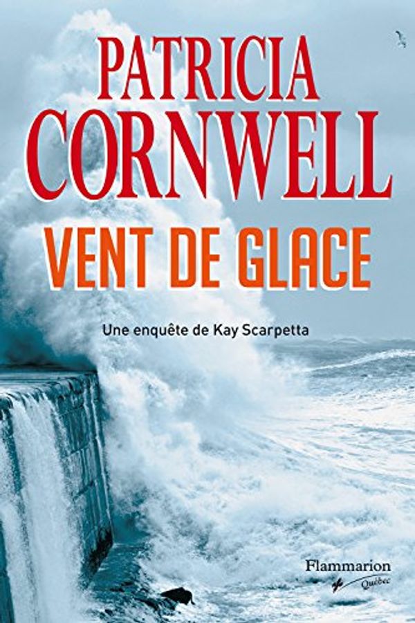 Cover Art for B00JOSAABS, Vent de glace (French Edition) by Patricia Cornwell