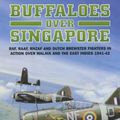 Cover Art for 9781908117960, Buffaloes Over Singapore by Brian Cull