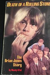 Cover Art for 9780283989452, Death of a Rolling Stone: Brian Jones Story by Mandy Aftel