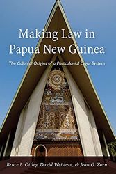 Cover Art for 9781531005504, Making Law in Papua New Guinea by Bruce L. Ottley, David Weisbrot, Jean G. Zorn