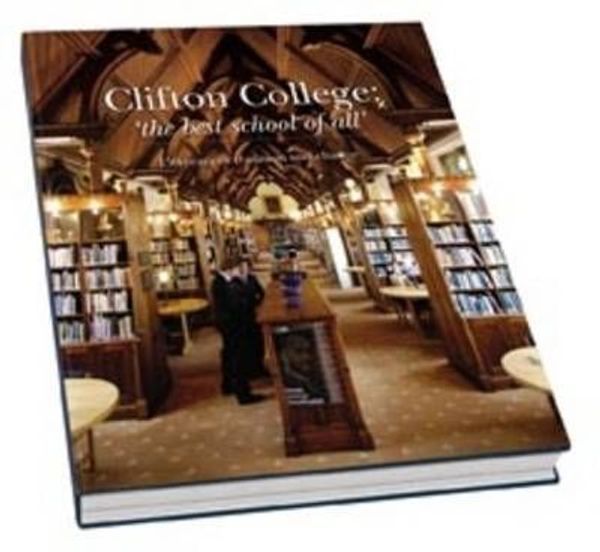 Cover Art for 9781906507039, Clifton College by Cheryl Trafford