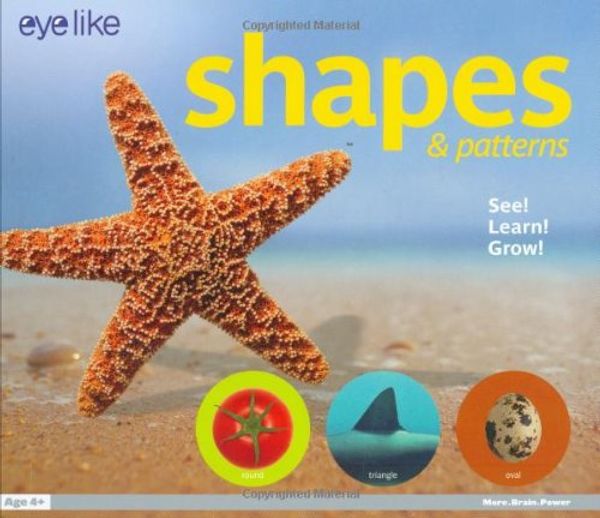 Cover Art for 9781602140202, Eyelike Shapes See! Learn! Grow! by playBac Edu-Team