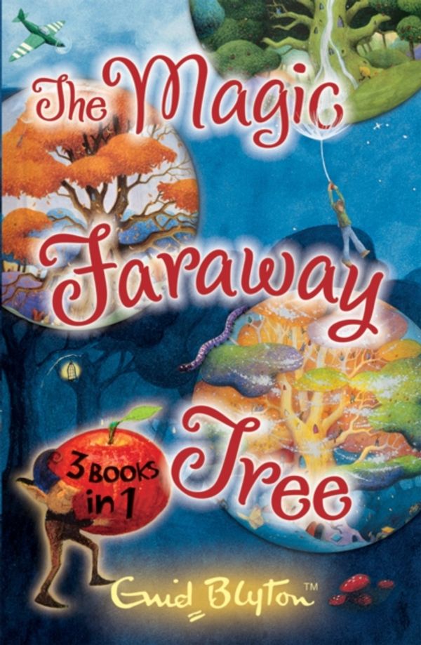 Cover Art for 9781405240925, Magic Faraway Tree Collection by Enid Blyton