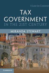 Cover Art for 9781107483507, Tax and Government in the 21st Century by Miranda Stewart