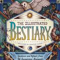 Cover Art for 9781635862133, The Illustrated Bestiary by Maia Toll
