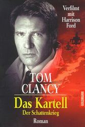 Cover Art for 9783442429424, Das Kartell (Jack Ryan, #5) by Tom Clancy