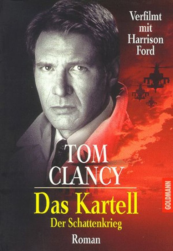 Cover Art for 9783442429424, Das Kartell (Jack Ryan, #5) by Tom Clancy