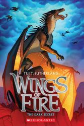 Cover Art for 9781432874544, The Dark Secret (Wings of Fire (4)) by Tui T. Sutherland