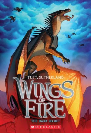 Cover Art for 9781432874544, The Dark Secret (Wings of Fire (4)) by Tui T. Sutherland