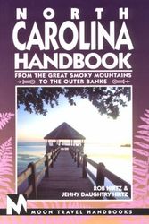 Cover Art for 9781566911306, North Carolina Handbook: From the Great Smoky Mountain to the Outer Banks (Moon Travel Handbooks) by Rob Hirtz