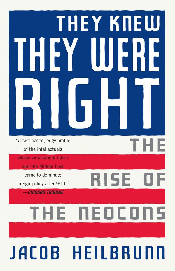 Cover Art for 9781400076208, They Knew They Were Right by Jacob Heilbrunn