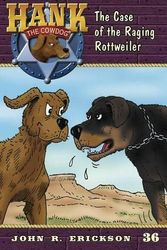 Cover Art for 9781591881360, The Case of the Raging Rottweiler by John R. Erickson