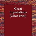 Cover Art for 9781846374906, Great Expectations (Clear Print) by Charles Dickens