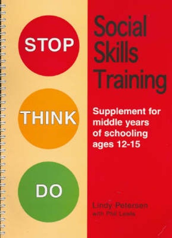 Cover Art for 9780646441481, Stop, Think, Do Social Skills Training by Lindy Petersen, Phil Lewis