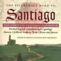 Cover Art for 9780312254162, The Pilgrimage Road to Santiago by Linda KayF Davidson