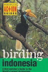 Cover Art for 9789625930718, Birding Indonesia (Periplus Action Guides) by Periplus Editions