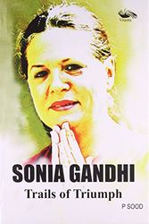 Cover Art for 9788189766252, Sonia Gandhi by P. Sood