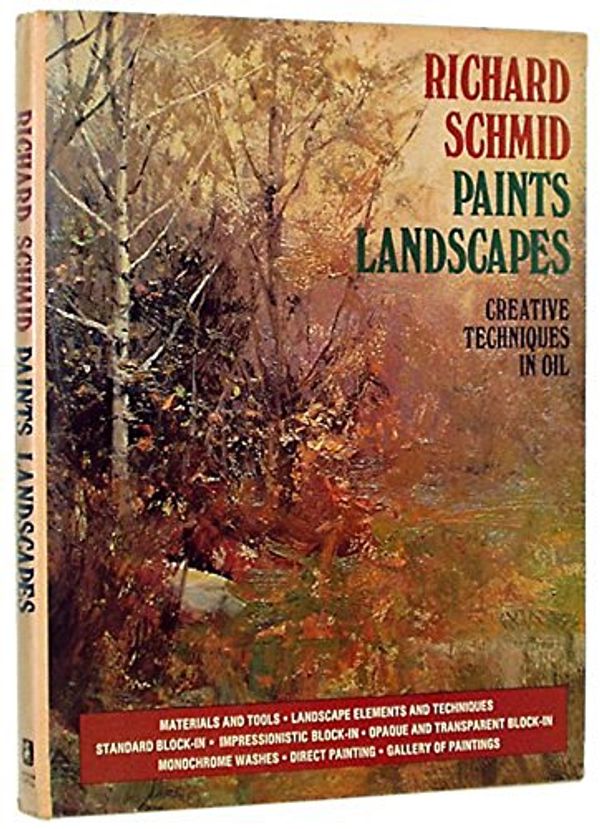 Cover Art for 9780273009009, Richard Schmid Paints Landscapes by Richard Schmid