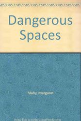 Cover Art for 9780140363623, Dangerous Spaces by Margaret Mahy