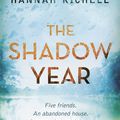 Cover Art for 9781409127956, The Shadow Year by Hannah Richell