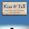 Cover Art for 9781615071050, Kiss & Tell by Dr. Donna Gibbs