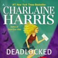 Cover Art for 9780425256381, Deadlocked by Charlaine Harris