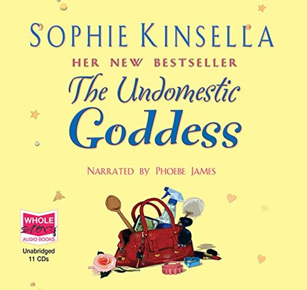 Cover Art for 9781407477343, The Undomestic Goddess by Sophie Kinsella
