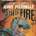 Cover Art for 9780671656492, Birth of Fire by Jerry Pournelle