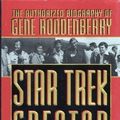 Cover Art for 9780451454188, "Star Trek" Creator: Authorised Biography of Gene Roddenberry (Roc S.) by David Alexander
