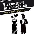 Cover Art for B00HVEV53E, La Comtesse de Cagliostro by Maurice Leblanc