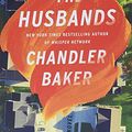 Cover Art for 9781250828439, Husbands: A Novel by Chandler Baker