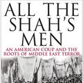 Cover Art for 9780470581032, All the Shah's Men by Stephen Kinzer