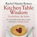 Cover Art for 9783442218295, Kitchen Table Wisdom by Rachel Naomi Remen
