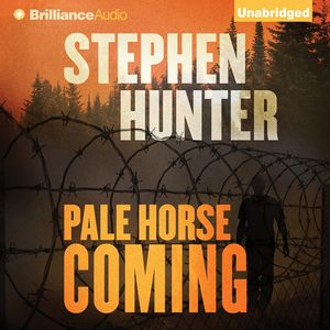 Cover Art for 9781455815715, Pale Horse Coming by Stephen Hunter